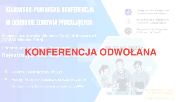 KUJAWSKO-POMORSKA KONFERENCJA W OCHRONIE ZDROWIA PRACUJĄCYCH